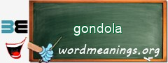 WordMeaning blackboard for gondola